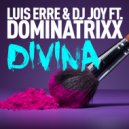 Luis Erre feat. Dominatrix - Divina (Gerald Sanchez Remix)