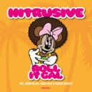 Intrusive - Roll It Gal (Ramin Rezaie Remix)