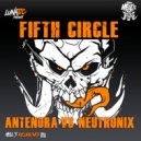 Antenora vs Neutronix - Fifth Circle