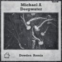 Michael A - Deepwater