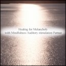 Mindfulness Auditory Stimulation Partner - Dream & Anxiety