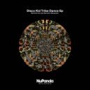Disco Kid - Tribe Dance (Joe Barnes Remix)