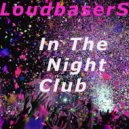 LoudbaserS - Tuning Up