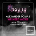 Alexander Tomas - We Need More (Stefan Biniak Remix)