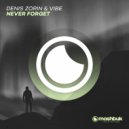 Denis Zorin, Vibe - Never Forget