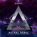 Pedräda, Matheus Castro - Astral Rebel (Flow & Zeo Extended Remix)