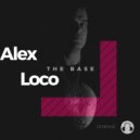Alex Loco - The Base