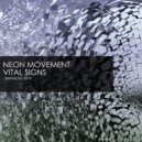 Neon Movement - Vital Signs