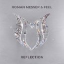 Roman Messer & FEEL - Reflection