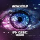 Technikore - Open Your Eyes (Extended Mix)