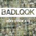RUFF SYNDICATE - Filtered Flow (Remix)
