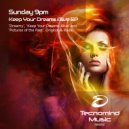 Sunday 9pm - Keep Your Dreams Alive