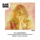 Di Saronno - Sweet Soul Music (Original Mix)