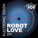 Electronic Youth - Love Robot