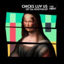 Chicks Luv Us - Mister T