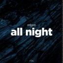 MBNN - All Night