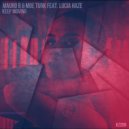 Mauro B, Moe Turk Feat. Lucia Haze - Keep Moving