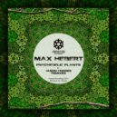 Max Hebert - Psychedelic Plants
