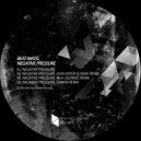 Beat Matic - Negative Pressure (Sawaya Remix)