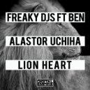 Freaky DJs, Ben, Alastor Uchiha - Lion Heart