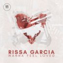 Rissa Garcia - Tryna Prove