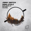 Arno Stolz, Jimmy Switch - Only One (Original Mix)