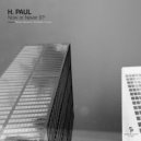 H. Paul - Now Or Never