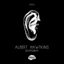 Albert Hawtkins - Scuttlebutt