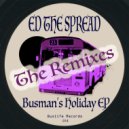 Ed The Spread - Busman\'s Holiday (Country Gents & DJ Wiggly\'s No Stoppin\' Mix)