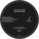 Andy Fair & MrM - She Had Enough (Dub Mix)