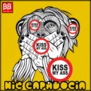 Nic Capadocia - Kiss My Ass