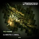 DJ Brutec & Smull - No Name