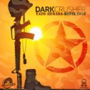 Dark Crusher - Tato Armada: Refix 2018