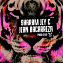 Sharam Jey, Jean Bacarreza - Control