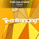 Fresh Code & Katrik - Eshana