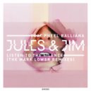 Jules&Jim, Pheel Balliana - Listen To The Silence (Mark Lower Dub Mix)