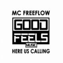 MC Freeflow - Here Us Calling