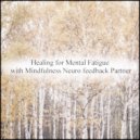 Mindfulness Neuro Feedback Partner - Diamond & Peace of Mind
