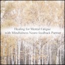 Mindfulness Neuro Feedback Partner - Wegner & Tension (Original Mix)