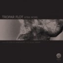 Tropar Flot - Atra Mors (I1 Ambivalent Remix)