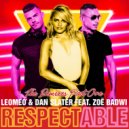 Leomeo, Dan Slater feat. Zoë Badwi - Respectable (Black Flamingo Remix)