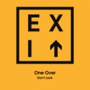 One Over - Dont Look (Original Mix)