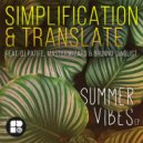 Simplification & Translate Feat. DJ Patife - Summer Vibe