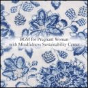 Mindfulness Sustainability Center - Dandelion & Joy (Original Mix)