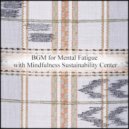 Mindfulness Sustainability Center - Balance & Safety (Original Mix)
