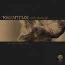 Tonikattitude - Lost Brain