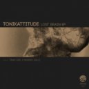 Tonikattitude - Lost Brain (Tawa Girl Remix)