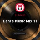 Dj Amigo - Dance Music Mix 11 ()