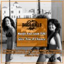 Manjit Feat Leah (UK) - Give You A Chance