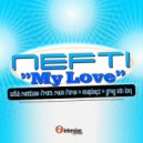 Nefti - My Love (Greg Sin Key Remix)